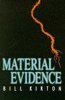 9780749903015: Material Evidence