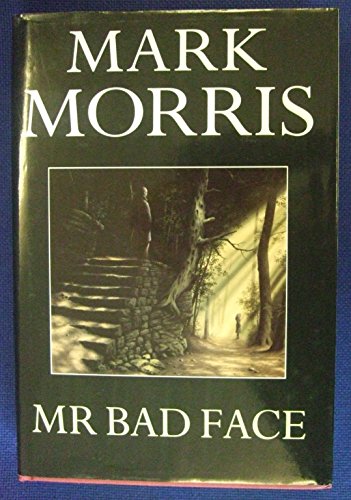 Mr Bad Face (9780749903305) by Morris, Mark