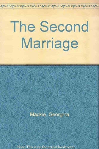 Stock image for Second Marriage for sale by John Stoodley