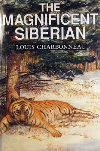 Stock image for The Magnificent Siberian for sale by PsychoBabel & Skoob Books