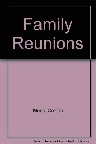 Stock image for Family Reunions for sale by Philip Emery