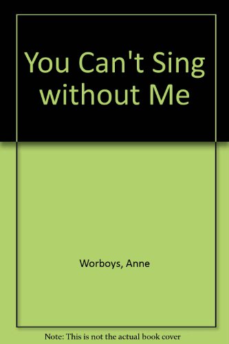 Stock image for You Can't Sing Without Me for sale by MusicMagpie