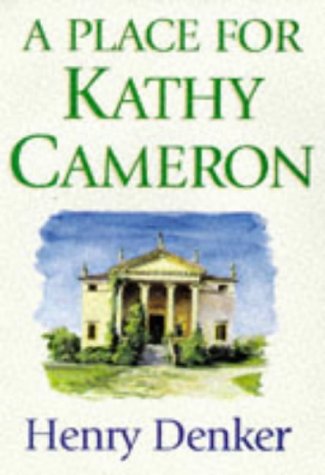 Place For Kathy Cameron (9780749903800) by Denker, Henry