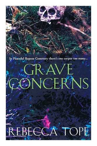 9780749905392: Grave Concerns