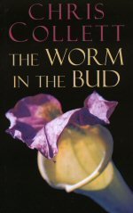 Beispielbild fr The Worm In The Bud: Number 1 in series (D.I. Tom Mariner) zum Verkauf von WorldofBooks