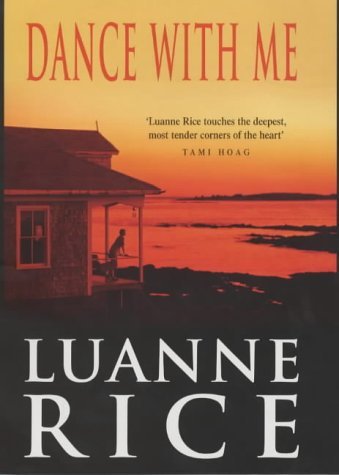 Dance With Me (9780749906863) by Luanne Rice