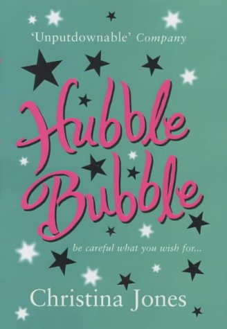 Beispielbild fr Hubble Bubble: Be careful what you wish for zum Verkauf von AwesomeBooks
