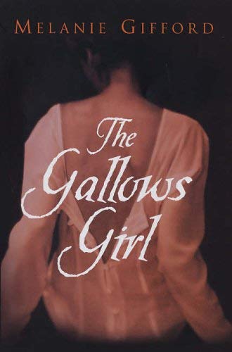 Beispielbild fr The Gallows Girl zum Verkauf von medimops