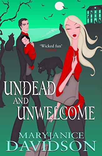 9780749909161: Undead And Unwelcome: Number 8 in series (Undead/Queen Betsy)