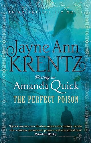 9780749909468: The Perfect Poison: Number 6 in series (Arcane Society Series) [Paperback] Amanda Quick