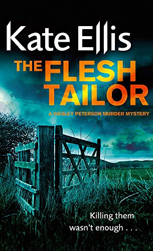 9780749909635: The Flesh Tailor: Number 14 in series (Wesley Peterson)