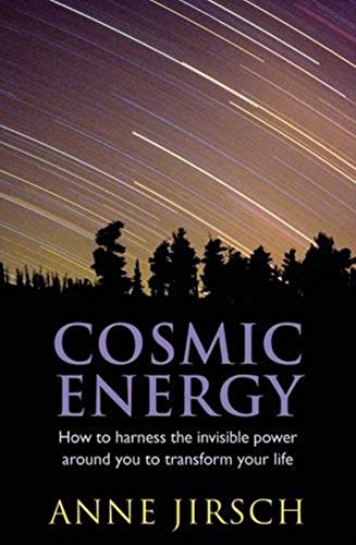 Stock image for Cosmic Energy: How to Harness the Invisible Power Around You to Transform Your Life for sale by WorldofBooks