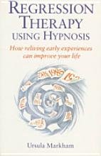 Beispielbild fr Hypnosis Regression Therapy zum Verkauf von WorldofBooks