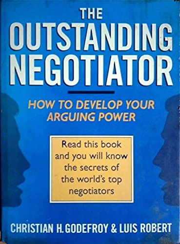 9780749911089: The outstanding negotiator