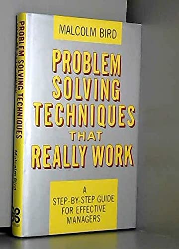 Imagen de archivo de Problem Solving Techniques That Really Work a la venta por AwesomeBooks