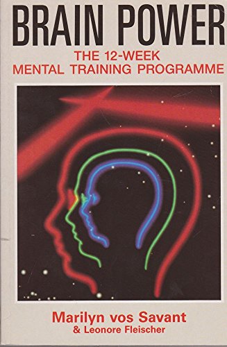 Imagen de archivo de Brain Power: The 12-week mental training programme a la venta por Reuseabook