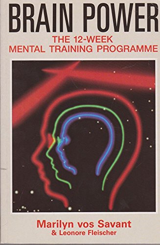 Stock image for Brain Power : The 12-Week Mental Training Programme for sale by The London Bookworm