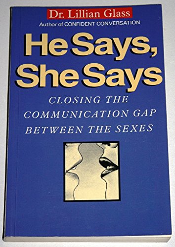 Stock image for He Says, She Says: Closing the Communication Gap Between the Sexes for sale by GF Books, Inc.