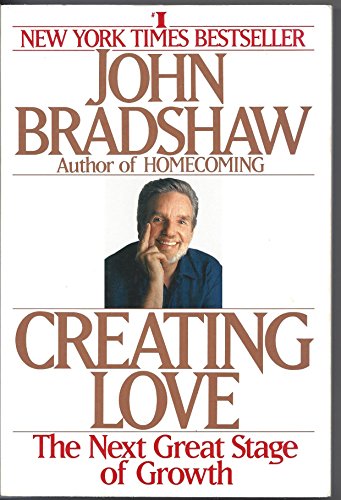 Beispielbild fr Creating Love: The Next Stage of Growth zum Verkauf von WorldofBooks