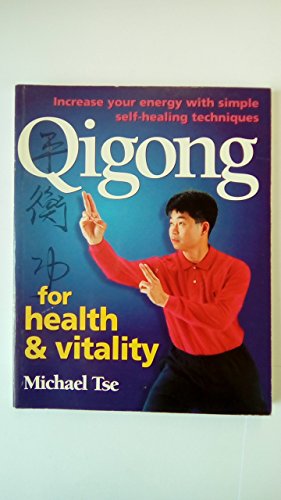 Imagen de archivo de Qigong For Health & Vitality a la venta por WorldofBooks