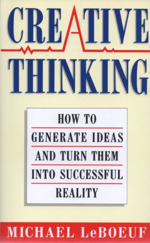 Imagen de archivo de Creative Thinking: How to Generate Ideas and Turn Them into Successful Reality a la venta por WorldofBooks