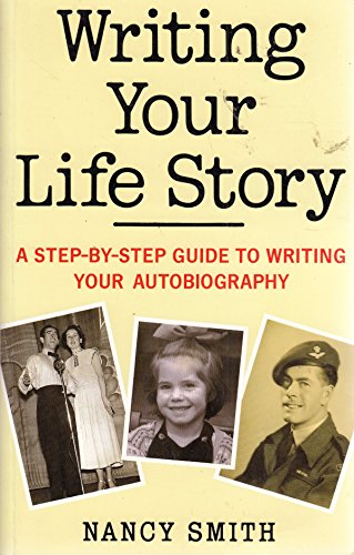 Stock image for Writing Your Life Story: A Step-by-step Guide to Writing Your Autobiography for sale by WorldofBooks