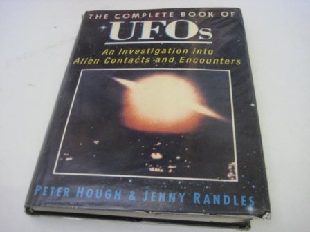 Imagen de archivo de Complete Book of UFO's,The: An Investigation into Alien Contacts and Encounters a la venta por Books From California