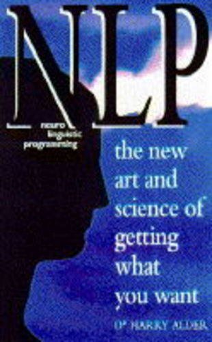 Imagen de archivo de NLP: The New Art and Science of Getting What You Want a la venta por WorldofBooks