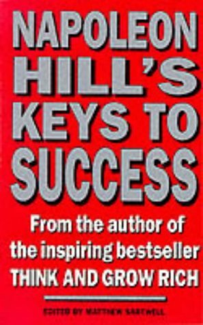 Stock image for Napoleon Hill's Keys to Success for sale by ThriftBooks-Atlanta