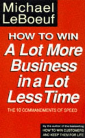 Stock image for How To Win A Lot More Busines for sale by WorldofBooks