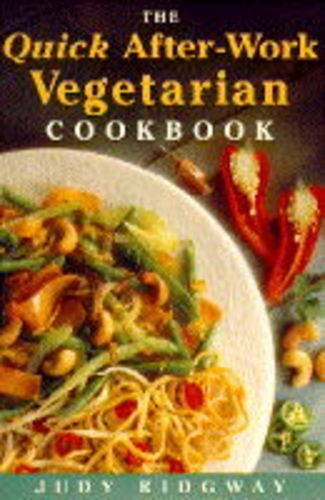 Stock image for Quick After Work Vegetarian Cookbook for sale by WorldofBooks