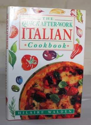 Stock image for Quick After-Work Italian Cookb for sale by AwesomeBooks