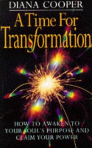 Stock image for A Time For Transformation: How to awaken to your soul's purpose and claim your power for sale by WorldofBooks