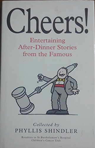 9780749915612: Entertaining after-Dinner Stories from the Famous (Cheers!)