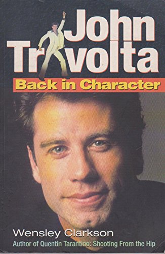 Imagen de archivo de John Travolta: Back in Character a la venta por WorldofBooks