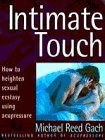 Imagen de archivo de Intimate touch a la venta por Goldstone Books