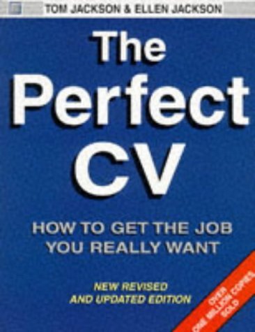 Stock image for The Perfect CV: How to Get the Job You Really Want for sale by Wonder Book