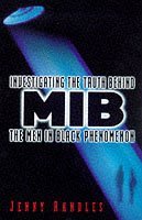 Beispielbild fr Men In Black: Investigating the Truth Behind the Phenomenon zum Verkauf von WorldofBooks