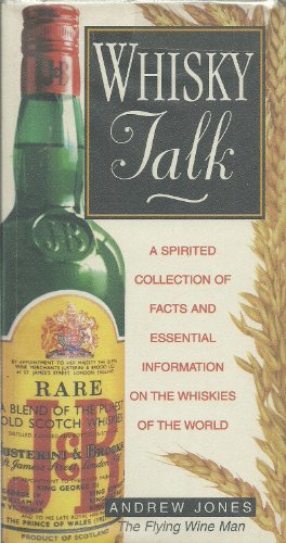 Beispielbild für Whiskey Talk: A Spirited Collection of Facts and Essential Information for Whiskey Drinkers zum Verkauf von medimops