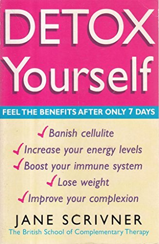 Beispielbild fr Detox Yourself: Feel the benefits after only 7 days zum Verkauf von WorldofBooks