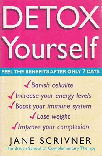 9780749917661: Detox Yourself: Feel the benefits after only 7 days