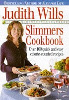 Stock image for Judith Wills' Slimmer's Cookbook for sale by WorldofBooks