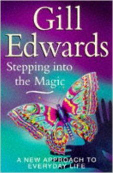 Imagen de archivo de Stepping Into The Magic: A new approach to everyday life a la venta por WorldofBooks