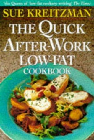9780749918064: The Quick After-Work Low-Fat Cookbook