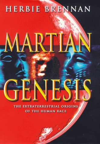 Stock image for Martian Genesis : Extraterrestrial Origins Of The Human Race for sale by M. W. Cramer Rare and Out Of Print Books