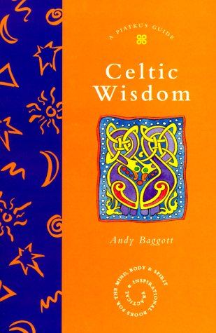 9780749918668: Celtic Wisdom (Piatkus Guides)