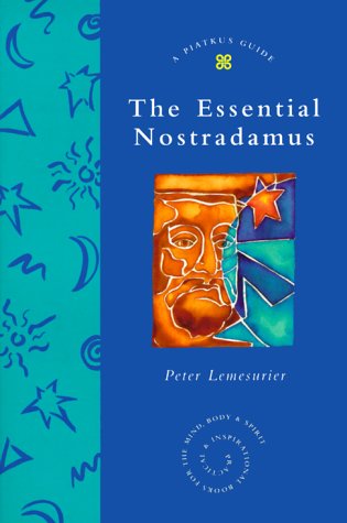 Beispielbild fr The Essential Nostradamus (Piatkus Guides) zum Verkauf von Wonder Book