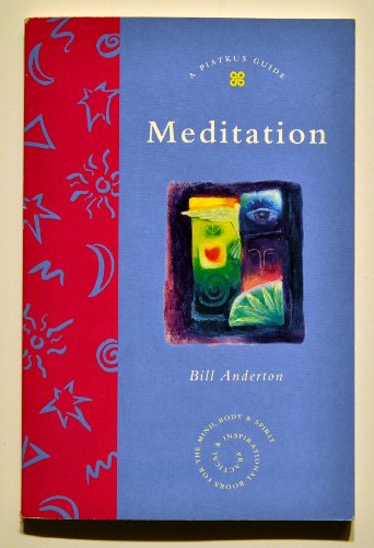 9780749918712: Meditation (Piatkus Guides)