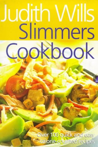 Imagen de archivo de Judith Wills' Slimmer's Cookbook a la venta por WorldofBooks