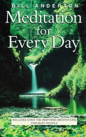 9780749918880: Meditation for Every Day: Over 100 Inspiring Meditations for Busy People